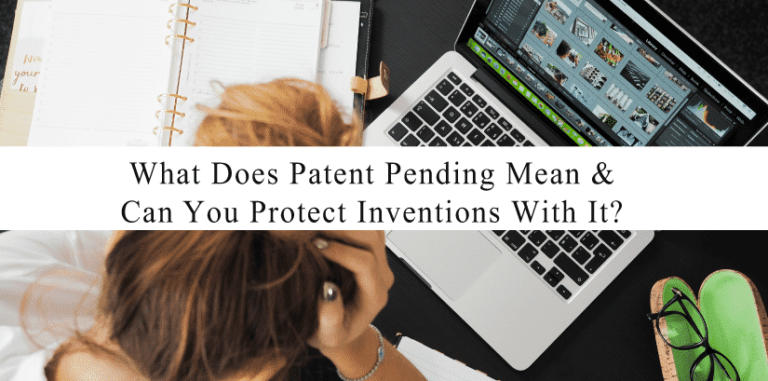 what-does-patent-pending-mean-can-you-protect-inventions-with-it