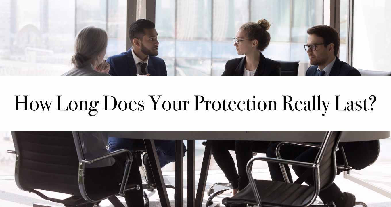 How Long Does Your Protection Really Last?