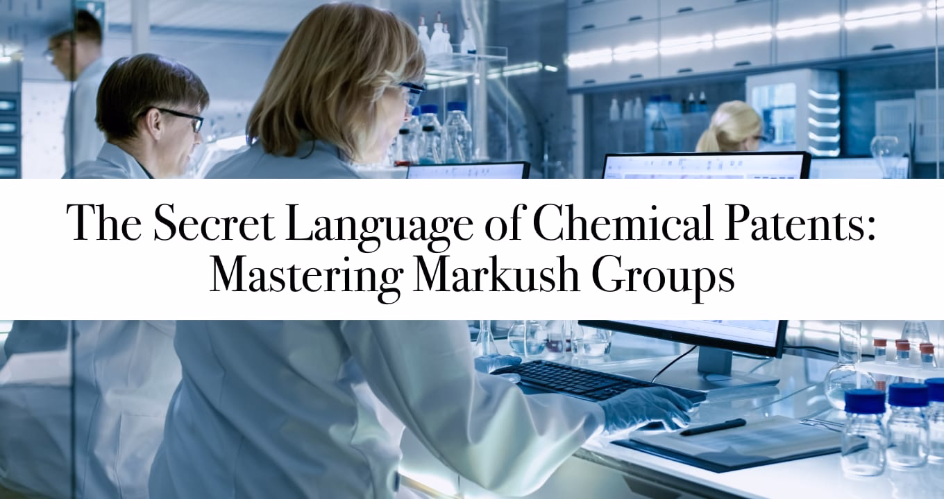 The Secret Language of Chemical Patents: Mastering Markush Groups